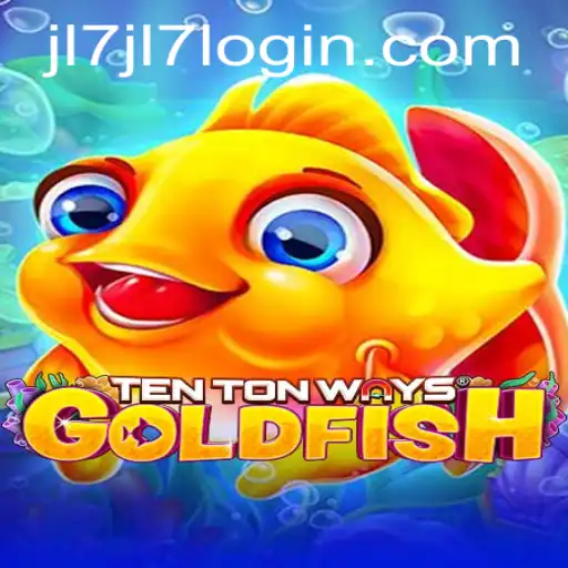 A Deep Dive into TenTonWaysGoldfish: An Innovative Game with an Intriguing JL7 Login